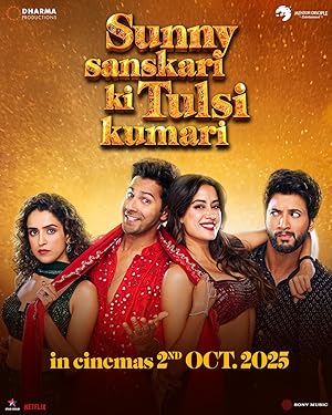 Sunny Sanskari Ki Tulsi Kumari (2025) ถ่านไฟเก่าจุดรักใหม่
