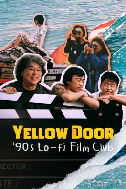 Yellow Door: '90s Lo-fi Film Club (2023) NETFLIX