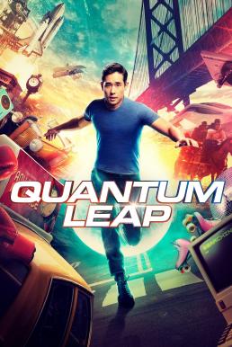 Quantum Leap กระโดดข้ามเวลา Season 1 (2022) พากย์ไทย